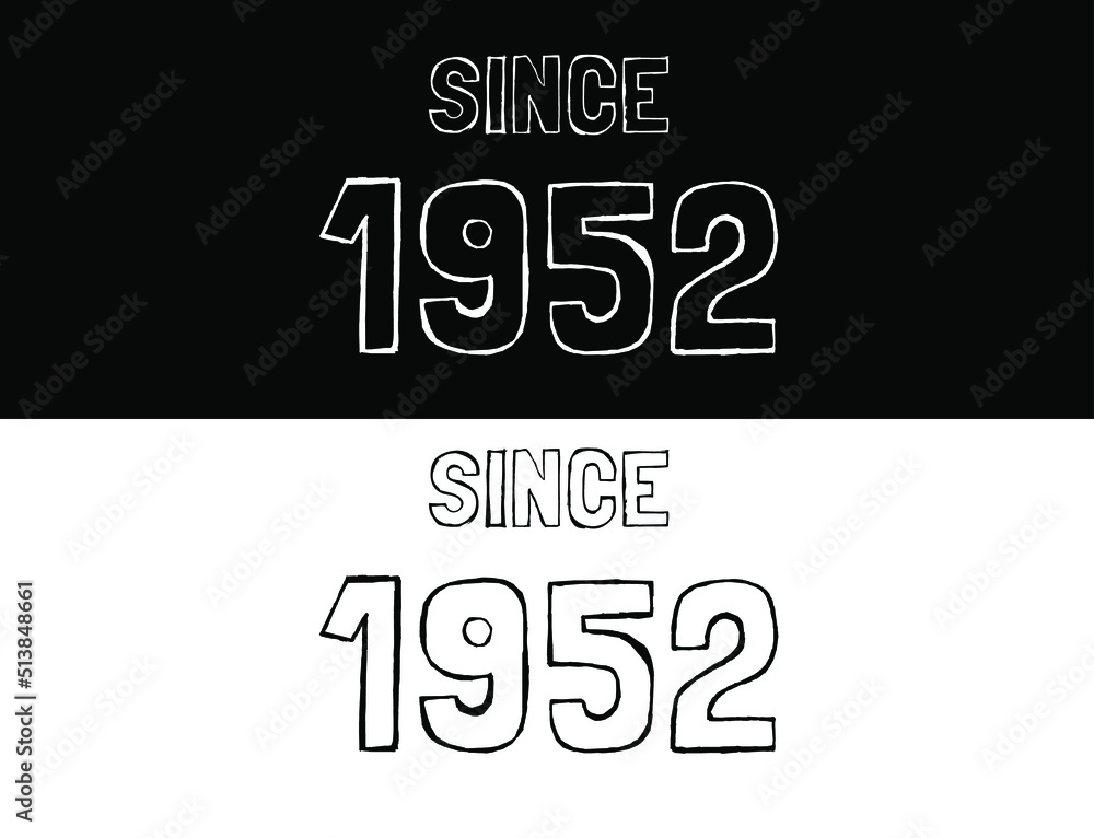 Since 1952 black and white. Banner with commemorative date year.