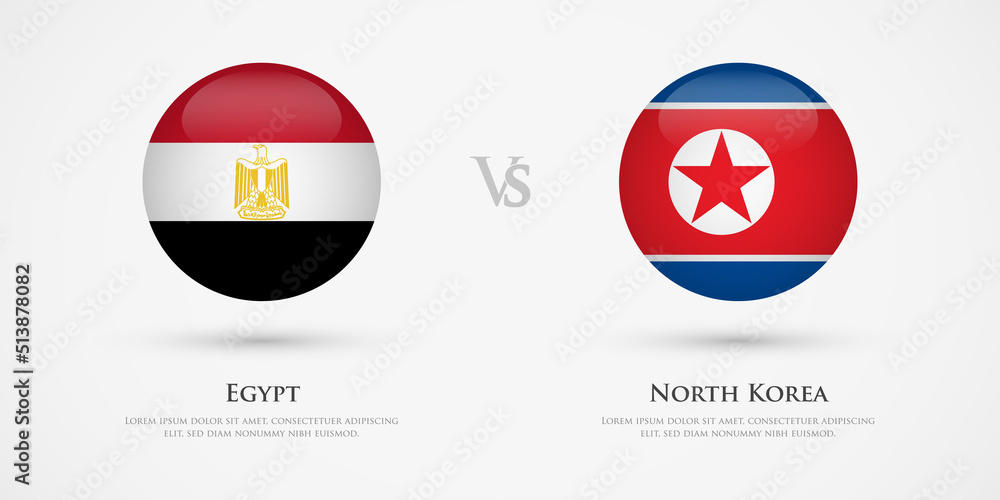 Egypt vs North Korea country flags template. The concept for game, competition, relations, friendship, cooperation, versus.