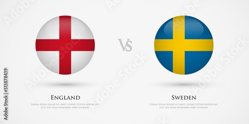 England vs Sweden country flags template. The concept for game, competition, relations, friendship, cooperation, versus.