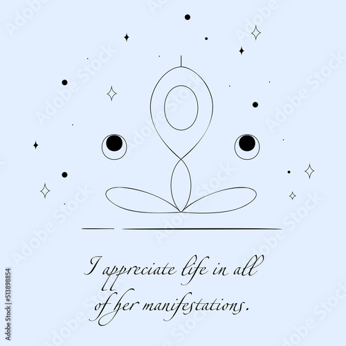 Affirmation card with yogi in lotus position in linear style with text. Everything in the illustration is a figure.