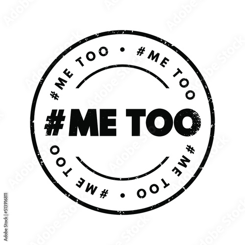 Hashtag Me Too text stamp, concept background