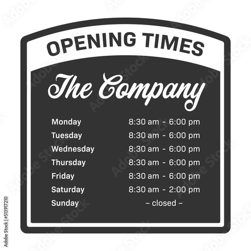 opening times sign template for restaurant, cafe, bar or shop, vector illustration