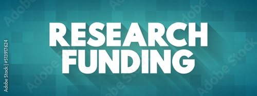 Research Funding - a term generally covering any funding for scientific research, text concept background