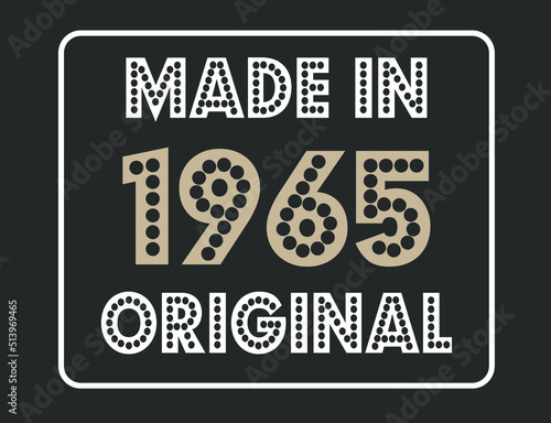 Made in 1965 original. Vintage year for commemorative date.