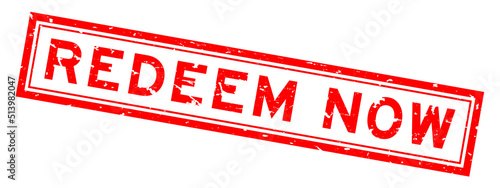 Grunge red redeem now word square rubber seal stamp on white background