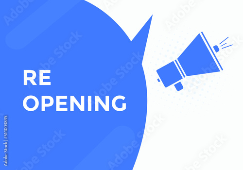 Re-opening button Promotion text button. Sign icon banner