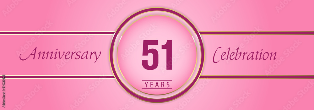 51 years anniversary celebration with gold and pink circle frames on pink background. Premium design for brochure, poster, banner, wedding, celebration event, greetings card, happy birthday party.