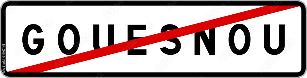 Panneau sortie ville agglomération Gouesnou / Town exit sign Gouesnou Panneau sortie ville agglomération Gouesnou / Town exit sign Gouesnou