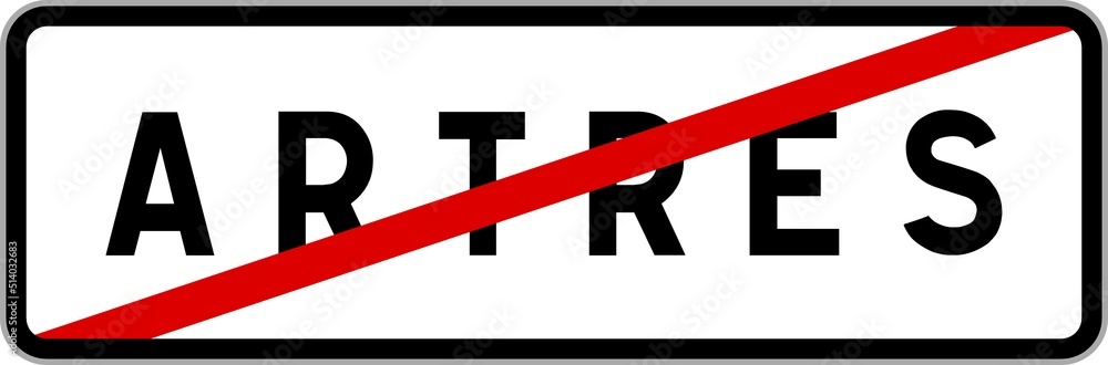 Panneau sortie ville agglomération Artres / Town exit sign Artres Panneau sortie ville agglomération Artres / Town exit sign Artres