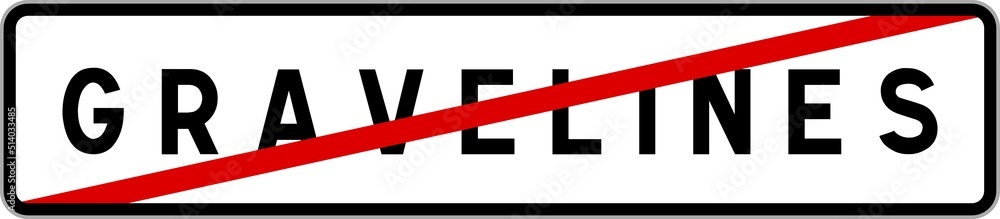 Panneau sortie ville agglomération Gravelines / Town exit sign Gravelines Panneau sortie ville agglomération Gravelines / Town exit sign Gravelines