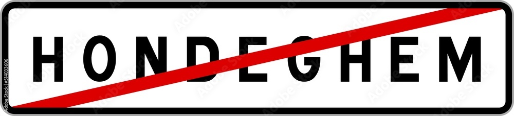 Panneau sortie ville agglomération Hondeghem / Town exit sign Hondeghem Panneau sortie ville agglomération Hondeghem / Town exit sign Hondeghem