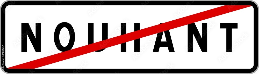 Panneau sortie ville agglomération Nouhant / Town exit sign Nouhant Panneau sortie ville agglomération Nouhant / Town exit sign Nouhant
