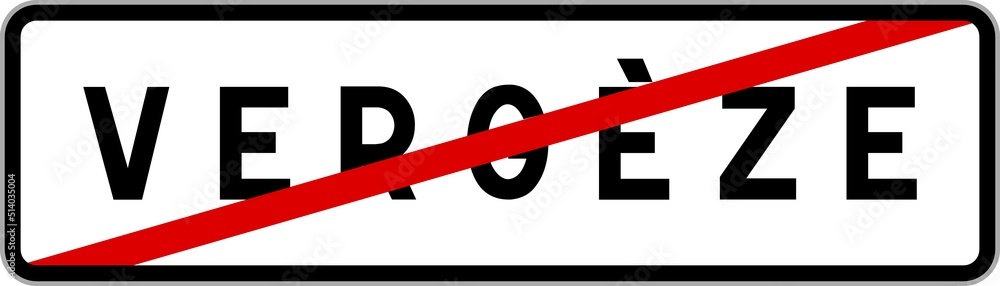 Panneau sortie ville agglomération Vergèze / Town exit sign Vergèze Panneau sortie ville agglomération Vergèze / Town exit sign Vergèze