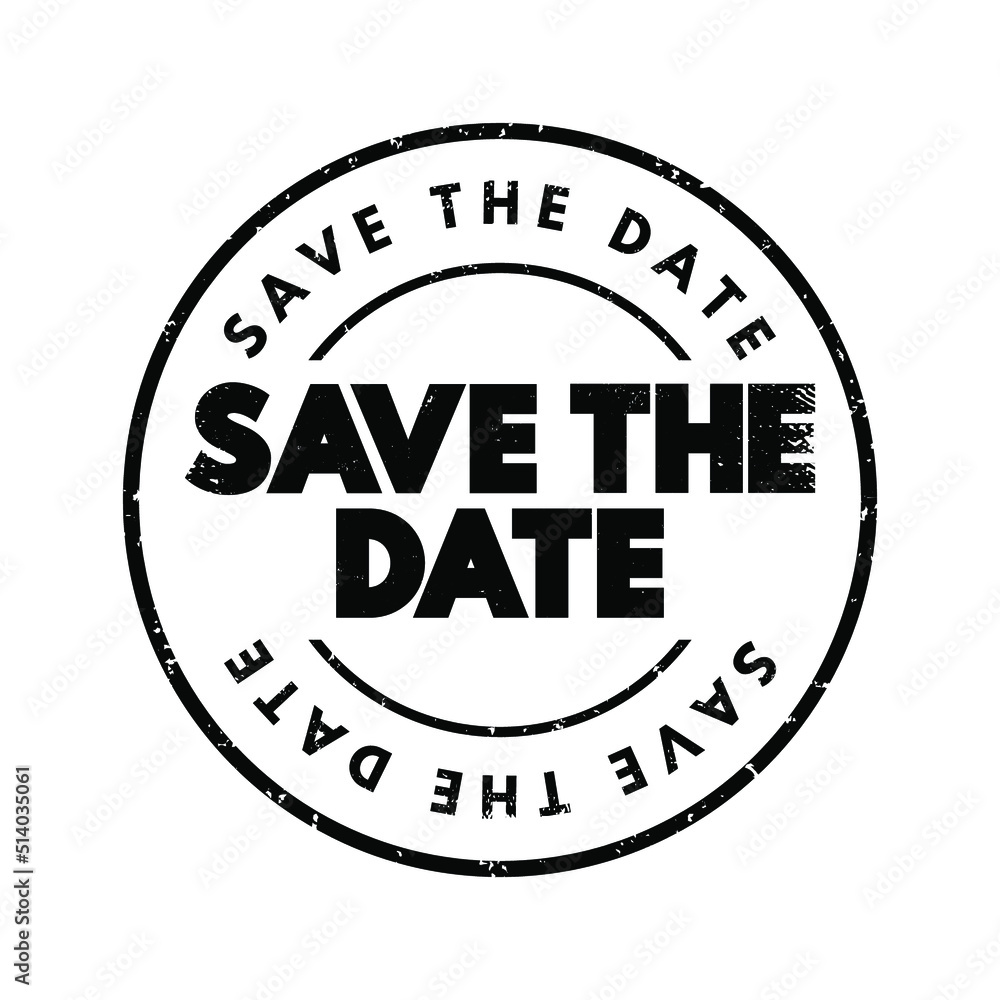 Save The Date text stamp, concept background