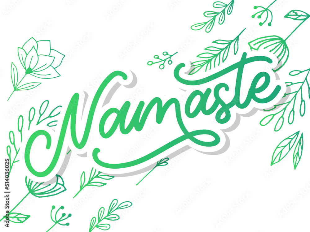 Obraz premium Vector lettering. Calligraphic poster with phrase - Namaste. Hand drawn quote. Vector illustration