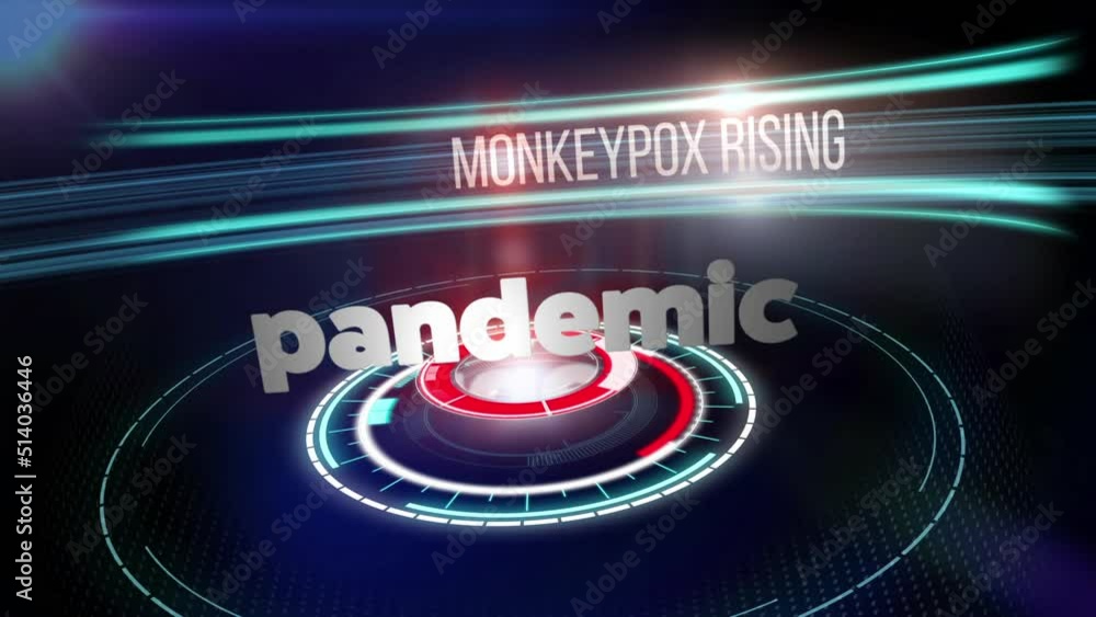 Animation of monkeypox text and scope scanning over black background Animation of monkeypox text and scope scanning over black background