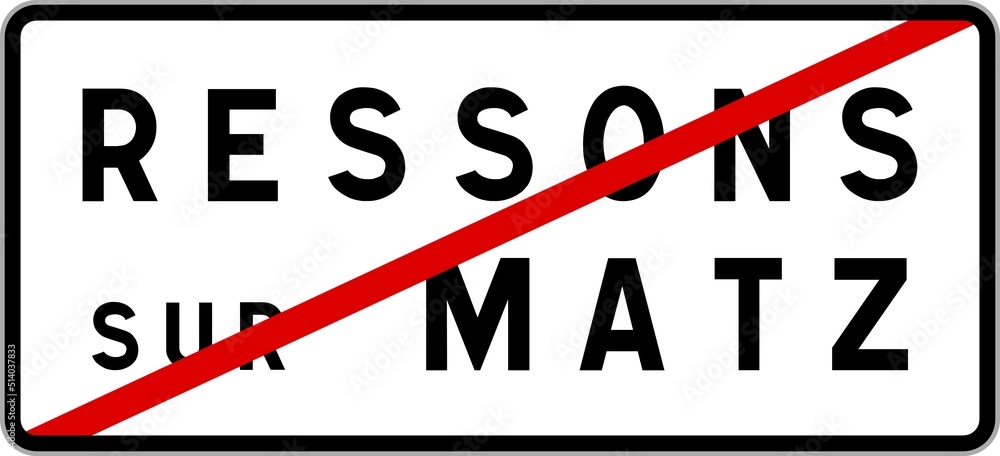 Panneau sortie ville agglomération Ressons-sur-Matz / Town exit sign Ressons-sur-Matz Panneau sortie ville agglomération Ressons-sur-Matz / Town exit sign Ressons-sur-Matz