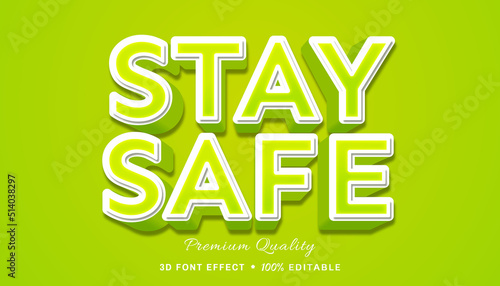 Editable text effect - stay safe