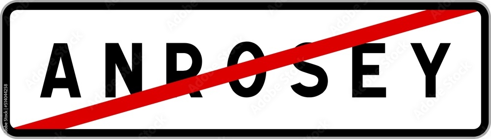 Panneau sortie ville agglomération Anrosey / Town exit sign Anrosey Panneau sortie ville agglomération Anrosey / Town exit sign Anrosey