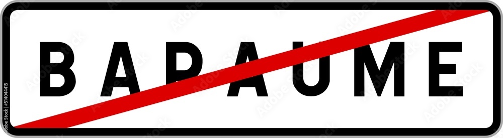 Panneau sortie ville agglomération Bapaume / Town exit sign Bapaume Panneau sortie ville agglomération Bapaume / Town exit sign Bapaume
