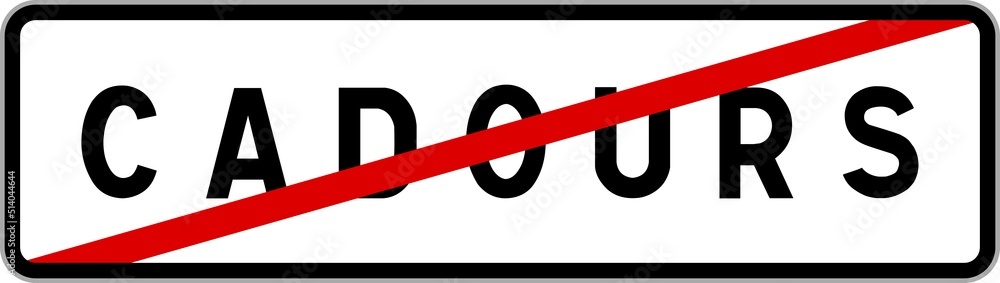 Panneau sortie ville agglomération Cadours / Town exit sign Cadours Panneau sortie ville agglomération Cadours / Town exit sign Cadours