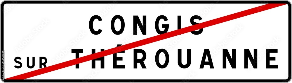 Panneau sortie ville agglomération Congis-sur-Thérouanne / Town exit sign Congis-sur-Thérouanne Panneau sortie ville agglomération Congis-sur-Thérouanne / Town exit sign Congis-sur-Thérouanne