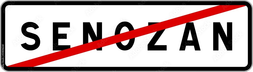 Panneau sortie ville agglomération Senozan / Town exit sign Senozan Panneau sortie ville agglomération Senozan / Town exit sign Senozan