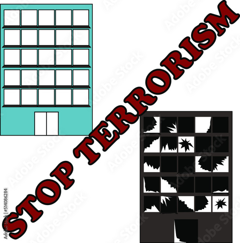stop terrorism. stop the war. houses destroyed by shelling. simple illustration of destruction