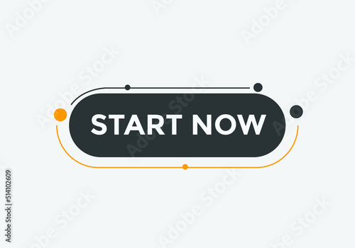Start now text label sticker. Sign icon button
