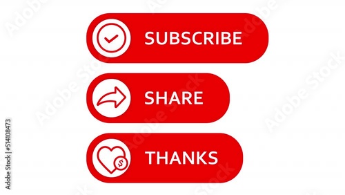Subscribe, Share and Thanks button animation for a video channel. 
