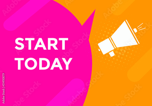 Start today button. social media post design. Colorful banner template  © creativeKawsar