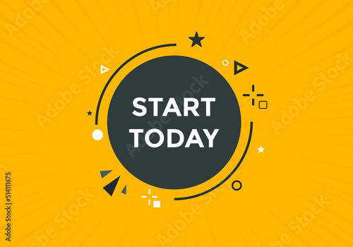 Start today button. social media post design. Colorful banner template
