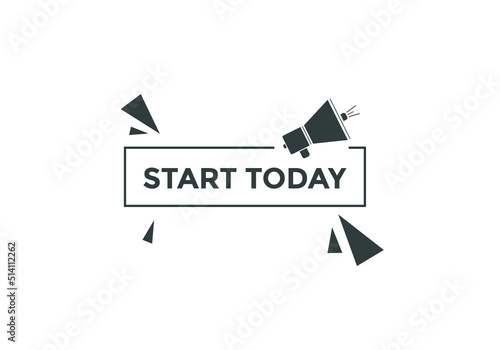 Start today button. social media post design. Colorful banner template
