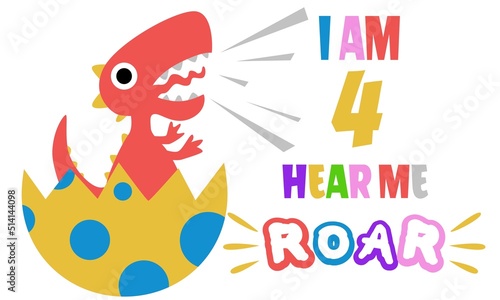 I am Fourth Hear Me Rawr vector  Dinosaur Birthday illustation