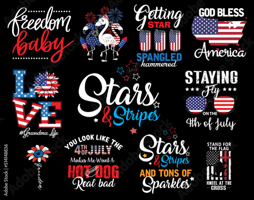 4th of July SVG T shirt Design Bundle. freedom baby, God bless America.Love Grandma life. Stand for the flag kneel ata the cross.