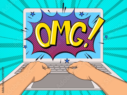 Hands working on laptop with a text OMG on the screen. Pop Art vintage vector illustration