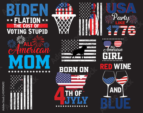 4th of July SVG T shirt Design Bundle. Biden flation the cost of Voting stupid, 4th of july Basket Ball, All American Mom.