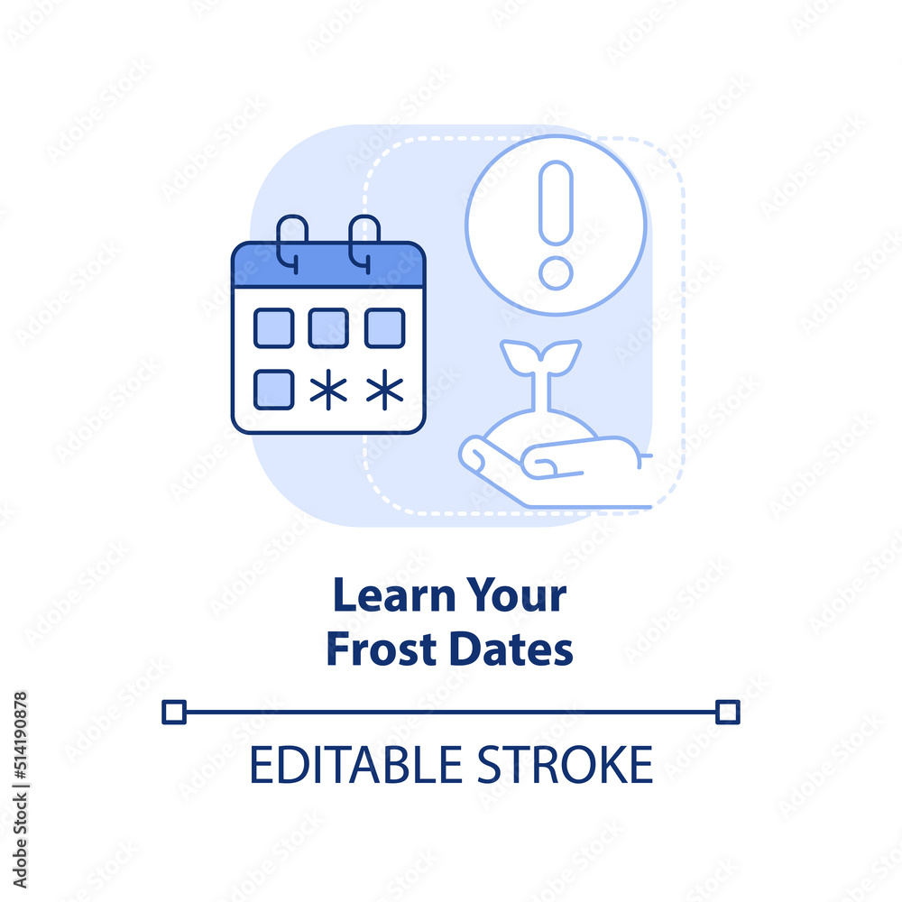Learn your frost dates light blue concept icon. Know season temperature. Gardening abstract idea thin line illustration. Isolated outline drawing. Editable stroke. Arial, Myriad Pro-Bold fonts used Learn your frost dates light blue concept icon. Know season temperature. Gardening abstract idea thin line illustration. Isolated outline drawing. Editable stroke. Arial, Myriad Pro-Bold fonts used