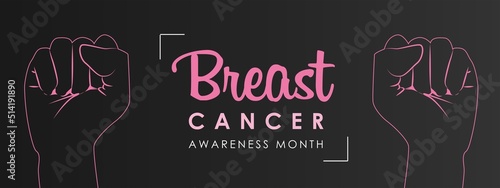 month in the fight against breast cancer. October. A hand clenched in a fist as a symbol of the fight.