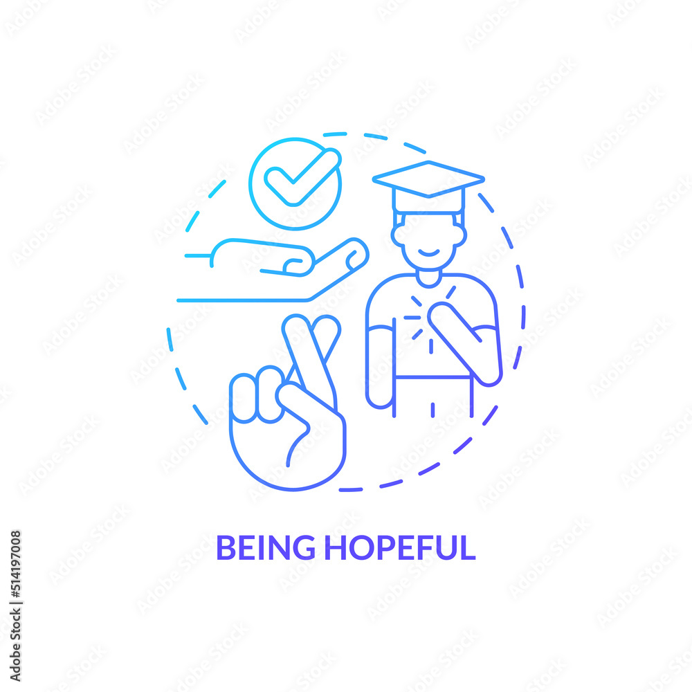 Being hopeful blue gradient concept icon. Resilience skill abstract idea thin line illustration. Have expectations. Optimistic thoughts. Isolated outline drawing. Myriad Pro-Bold font used Being hopeful blue gradient concept icon. Resilience skill abstract idea thin line illustration. Have expectations. Optimistic thoughts. Isolated outline drawing. Myriad Pro-Bold font used