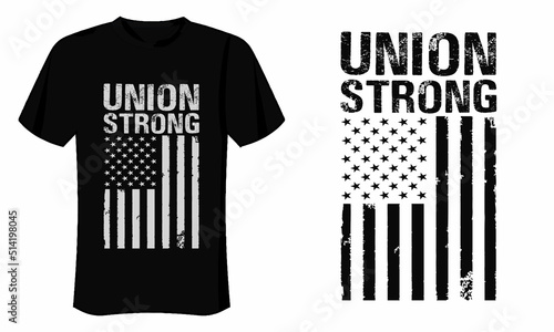 American Flag Union Strong T Shirt Design