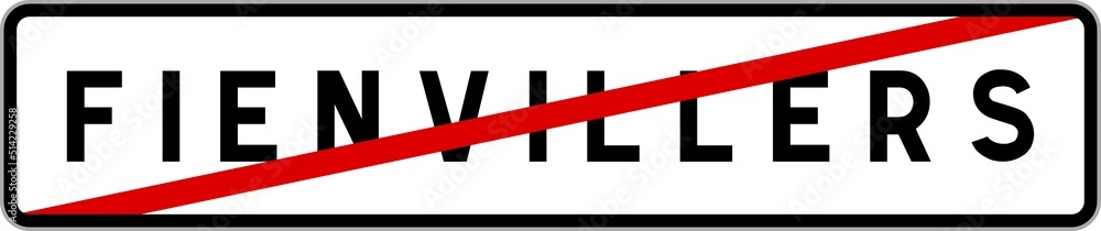 Panneau sortie ville agglomération Fienvillers / Town exit sign Fienvillers Panneau sortie ville agglomération Fienvillers / Town exit sign Fienvillers