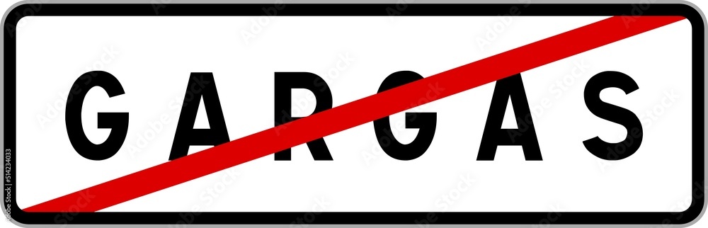 Panneau sortie ville agglomération Gargas / Town exit sign Gargas Panneau sortie ville agglomération Gargas / Town exit sign Gargas
