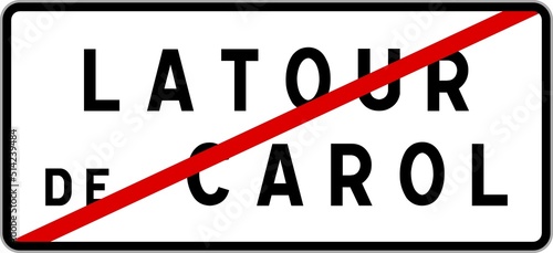 Panneau sortie ville agglomération Latour-de-Carol / Town exit sign Latour-de-Carol