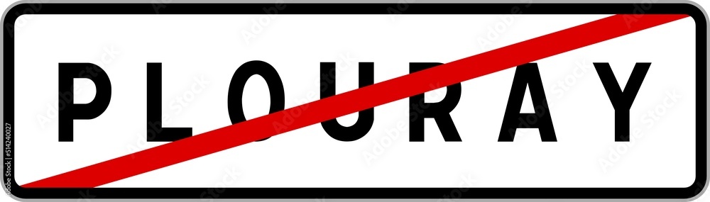 Panneau sortie ville agglomération Plouray / Town exit sign Plouray Panneau sortie ville agglomération Plouray / Town exit sign Plouray