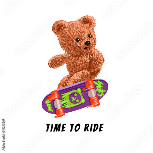 cute bear toy on skateboard style for t-shirt print design vector illustration with slogan "time to ride"