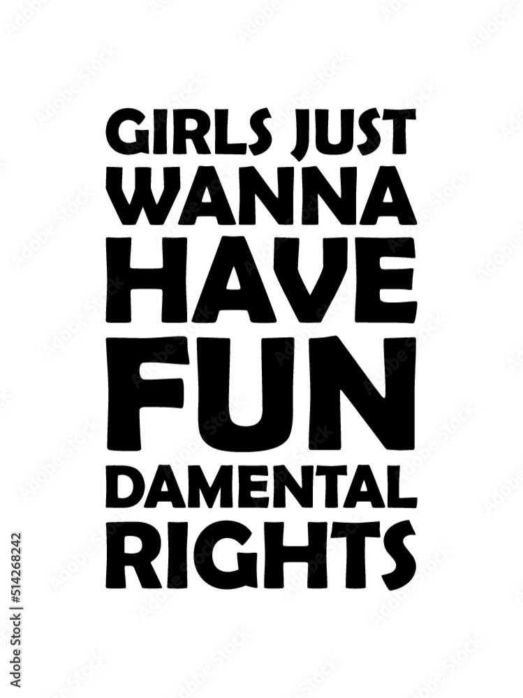 wanna have fundamental rights  - obrazy, fototapety, plakaty 