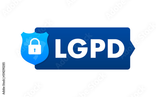 LGPD, Brazilian Data Protection Authority DPA. Lei Geral de Prote o de Dados. Vector stock illustration.