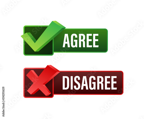 Agree and disagree label. Yes and No check marks. Vector stock illustration.