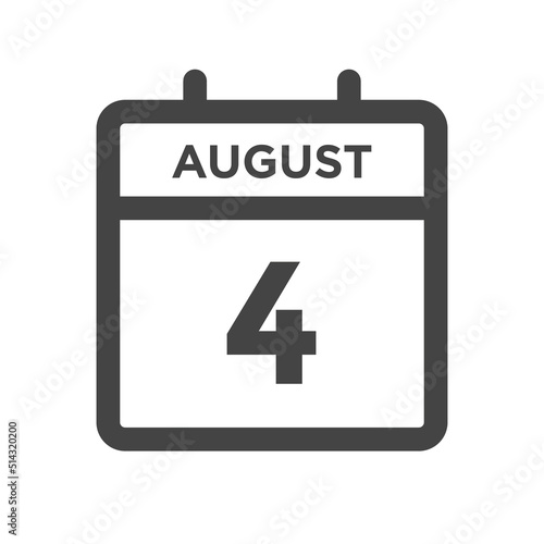 August 4 Calendar Day or Calender Date for Deadlines or Appointment